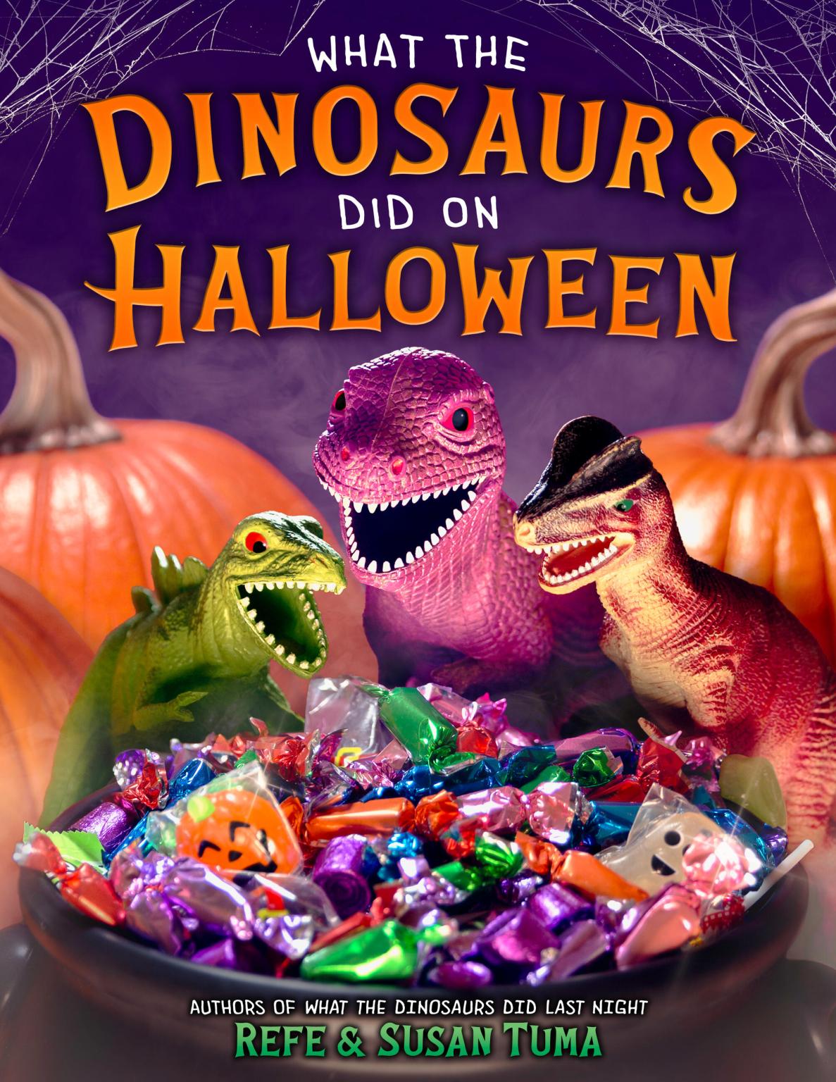 What the Dinosaurs Did on Halloween FORMAT: Hardco