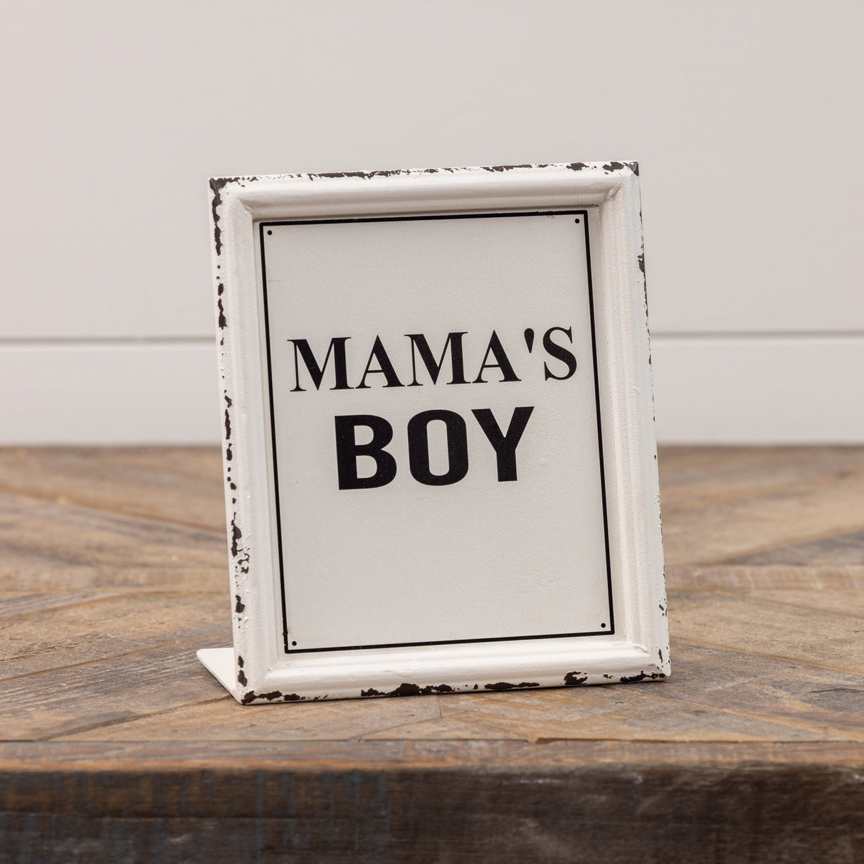 MAMA'S BOY SIGN